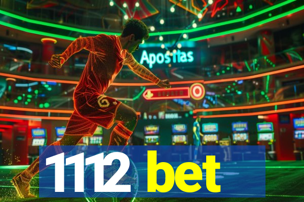 1112 bet